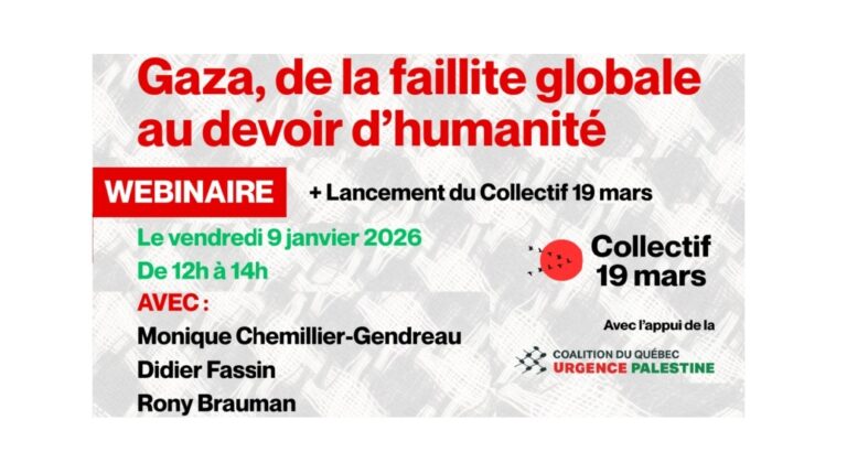 Webinaire du Collectif 19 mars: Gaza, de la faillite globale au devoir d&rsquo;humanit&eacute; !